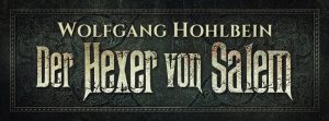 Mehr über den Artikel erfahren Der Hexer von Salem